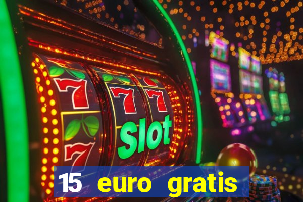 15 euro gratis casino deutschland