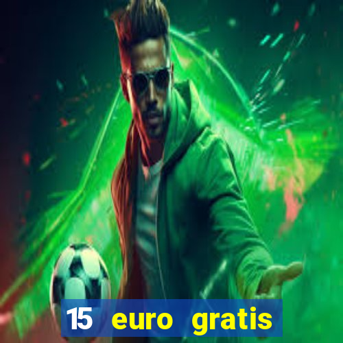 15 euro gratis casino deutschland