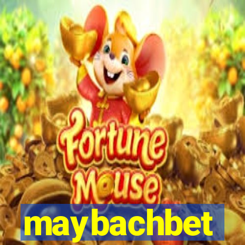 maybachbet