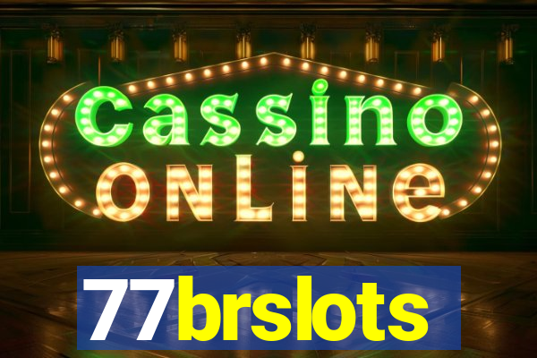 77brslots