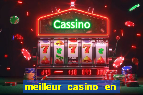 meilleur casino en ligne 2022