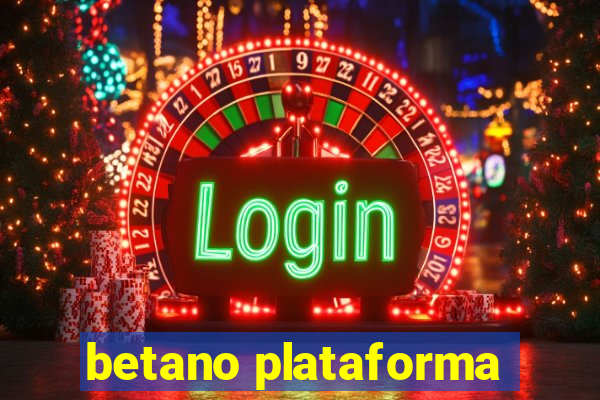 betano plataforma