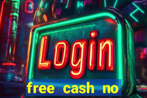 free cash no deposit casino