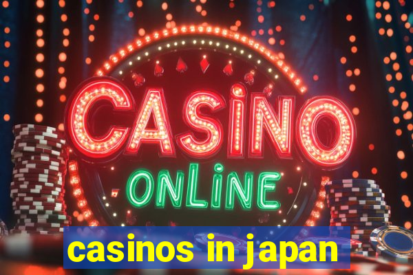 casinos in japan