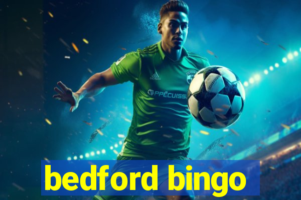 bedford bingo