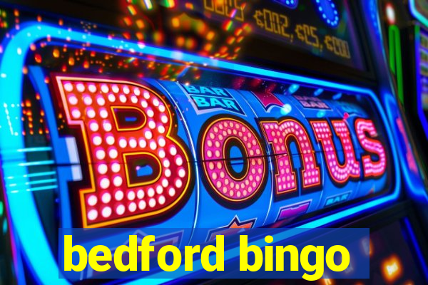 bedford bingo