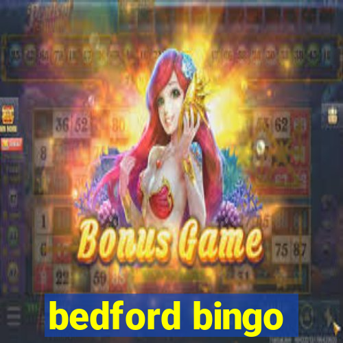 bedford bingo