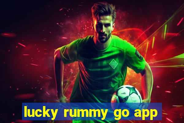 lucky rummy go app