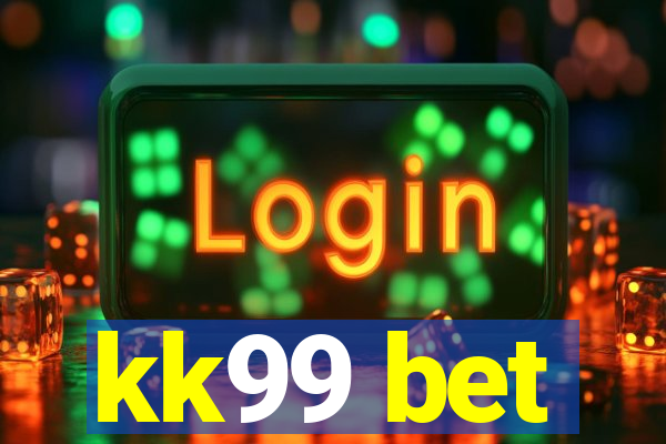 kk99 bet