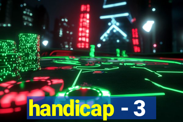 handicap - 3