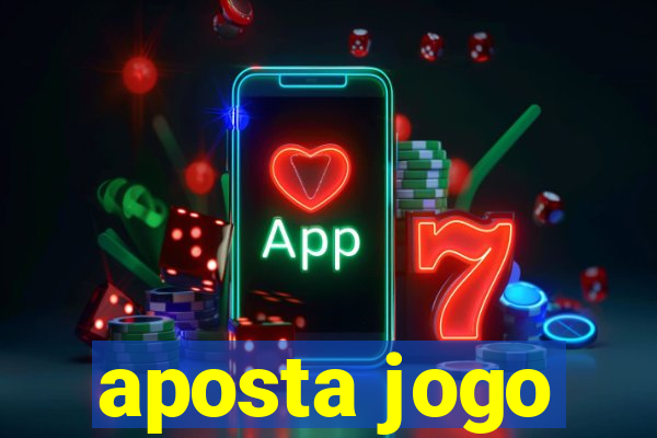 aposta jogo