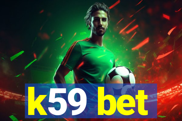 k59 bet