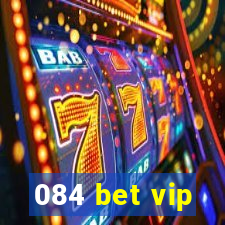 084 bet vip