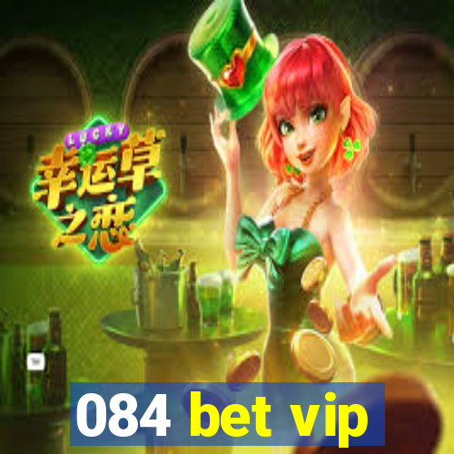 084 bet vip