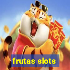 frutas slots