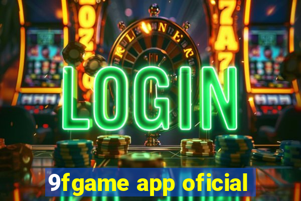 9fgame app oficial