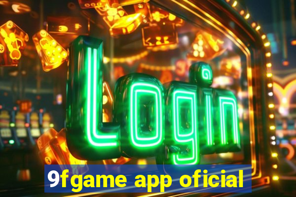 9fgame app oficial