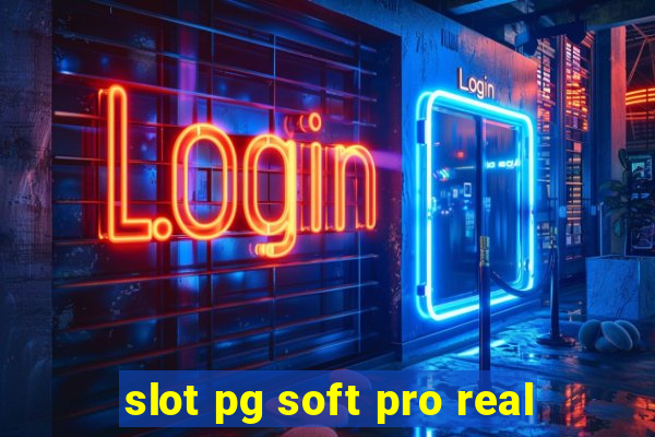 slot pg soft pro real