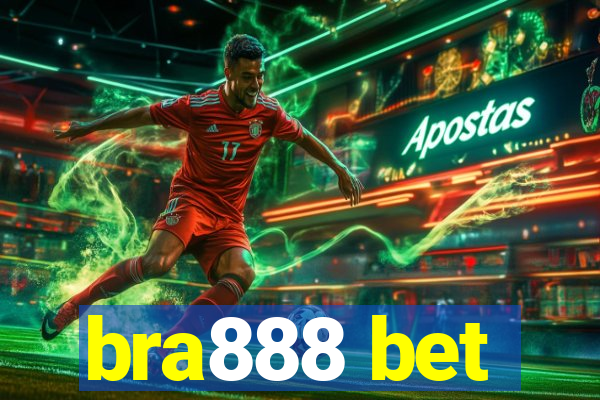 bra888 bet