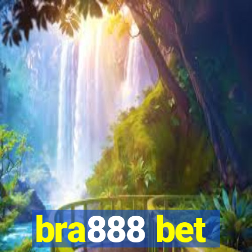 bra888 bet