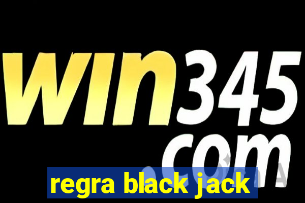 regra black jack