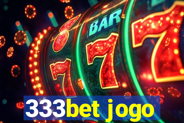 333bet jogo