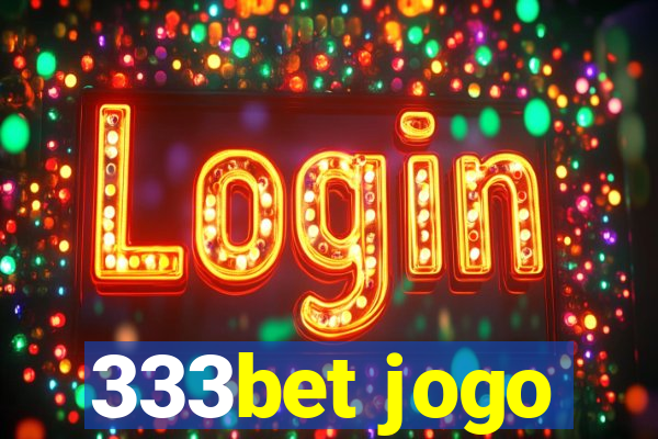 333bet jogo