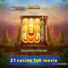 21 casino full movie