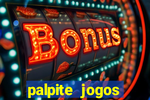 palpite jogos futebol hoje