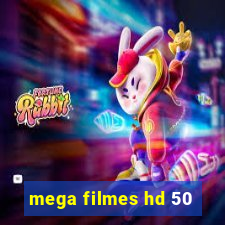 mega filmes hd 50