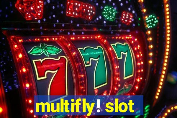 multifly! slot