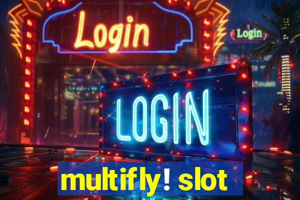 multifly! slot