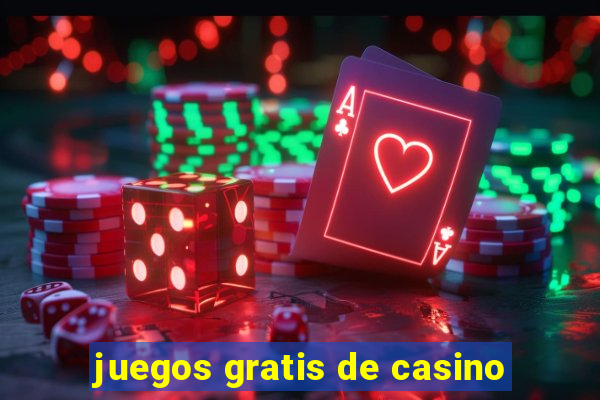 juegos gratis de casino