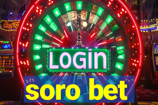 soro bet