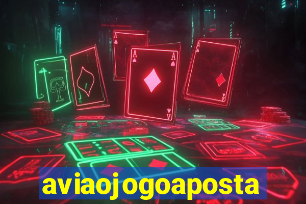 aviaojogoaposta