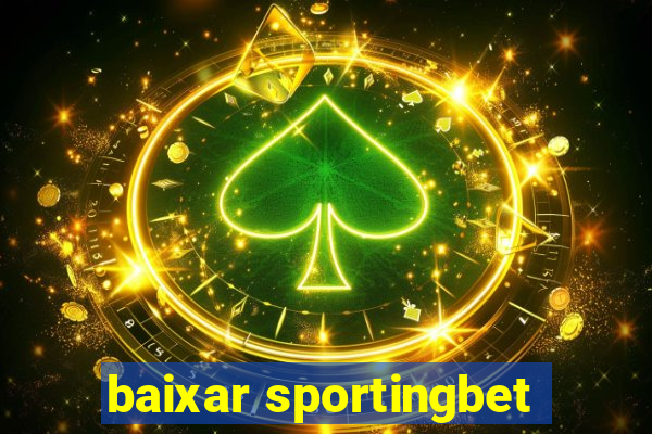 baixar sportingbet