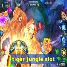 tiger jungle slot