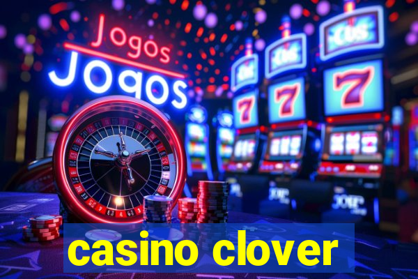 casino clover