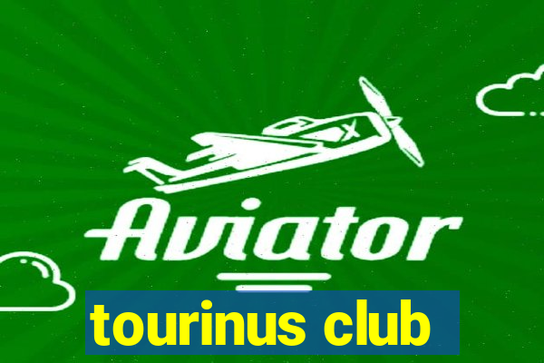 tourinus club