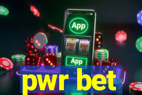 pwr bet