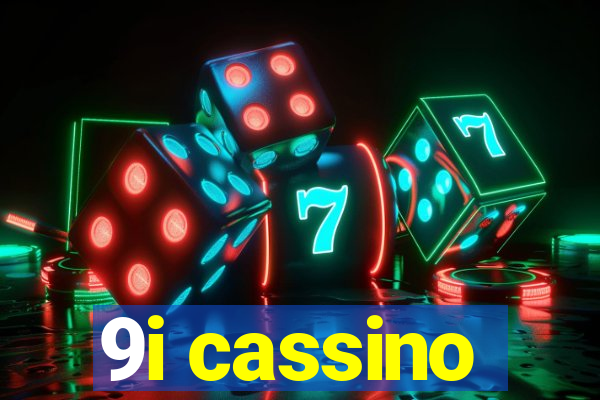 9i cassino