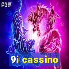 9i cassino