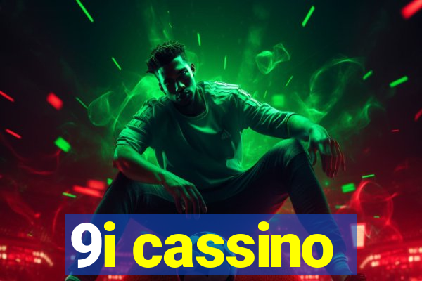 9i cassino