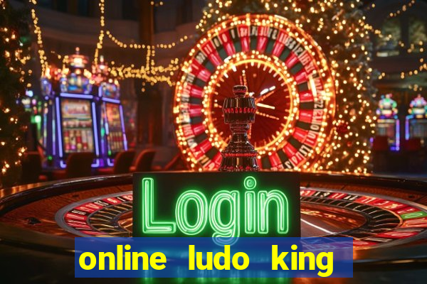 online ludo king cash game