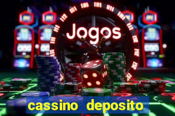 cassino deposito minimo 5 reais