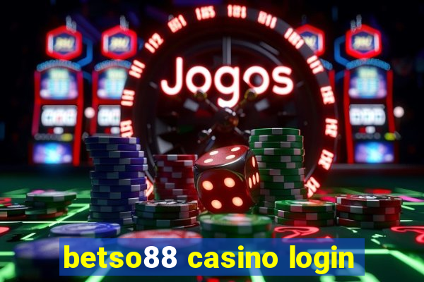 betso88 casino login