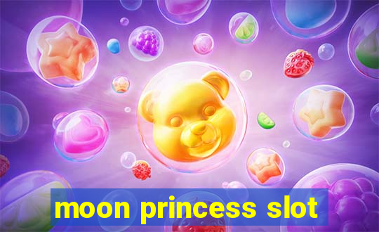 moon princess slot