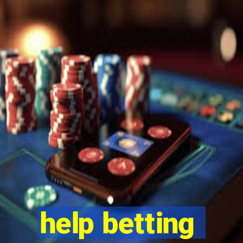 help betting