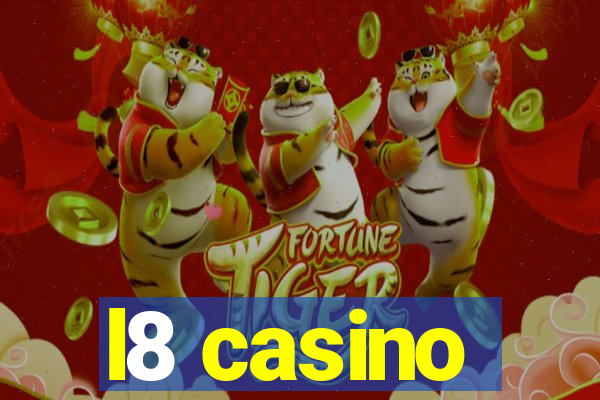 l8 casino