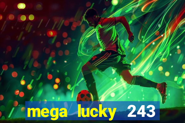 mega lucky 243 slot free play